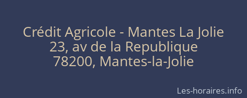 Crédit Agricole - Mantes La Jolie