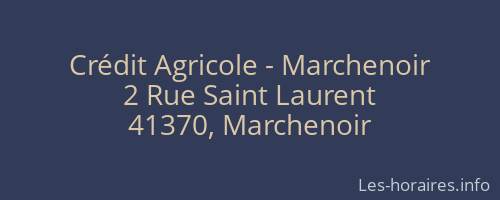 Crédit Agricole - Marchenoir