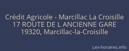 Crédit Agricole - Marcillac La Croisille