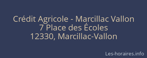 Crédit Agricole - Marcillac Vallon
