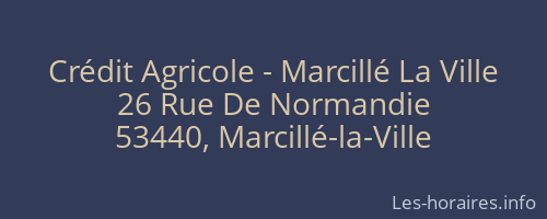 Crédit Agricole - Marcillé La Ville