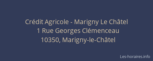 Crédit Agricole - Marigny Le Châtel