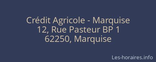 Crédit Agricole - Marquise