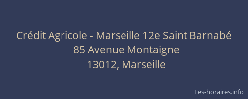 Crédit Agricole - Marseille 12e Saint Barnabé