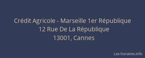 Crédit Agricole - Marseille 1er République