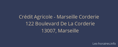 Crédit Agricole - Marseille Corderie