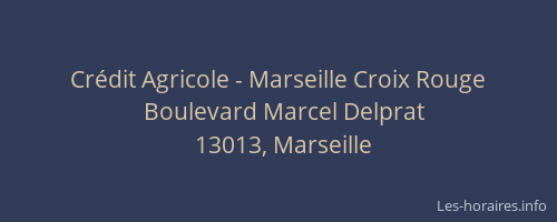 Crédit Agricole - Marseille Croix Rouge