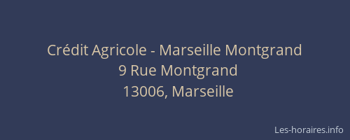 Crédit Agricole - Marseille Montgrand