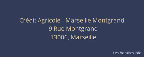 Crédit Agricole - Marseille Montgrand