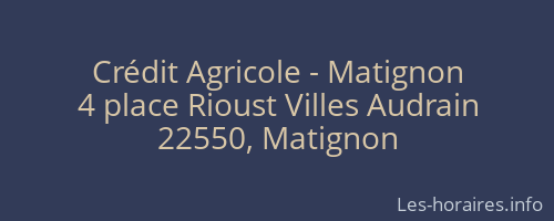 Crédit Agricole - Matignon