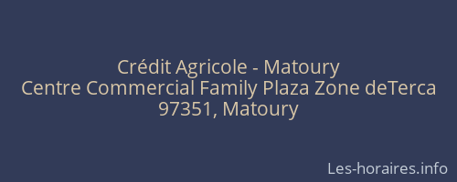 Crédit Agricole - Matoury