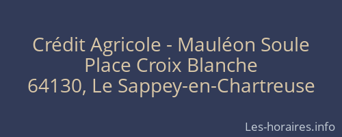Crédit Agricole - Mauléon Soule