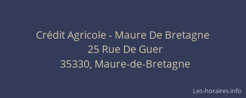Crédit Agricole - Maure De Bretagne