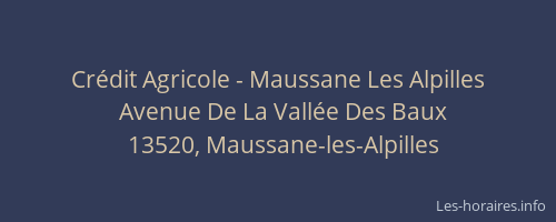Crédit Agricole - Maussane Les Alpilles