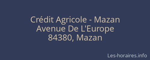 Crédit Agricole - Mazan