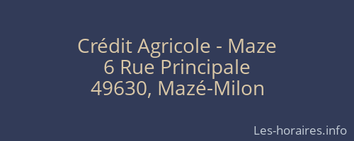 Crédit Agricole - Maze