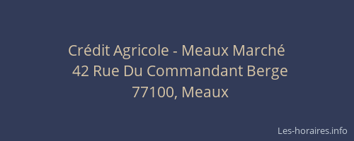 Crédit Agricole - Meaux Marché