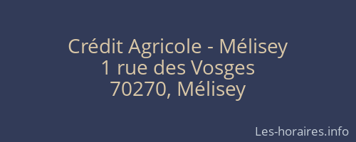 Crédit Agricole - Mélisey