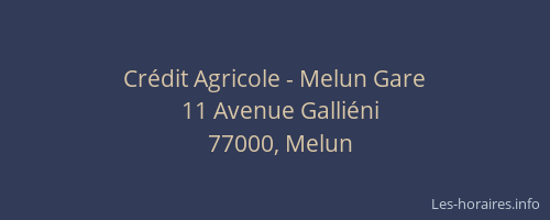 Crédit Agricole - Melun Gare