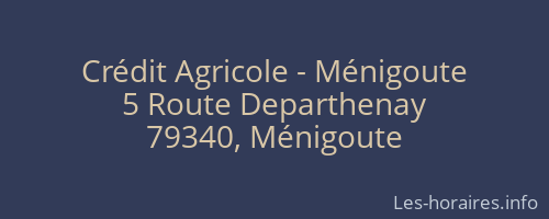 Crédit Agricole - Ménigoute