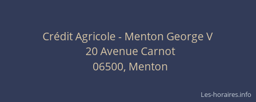 Crédit Agricole - Menton George V