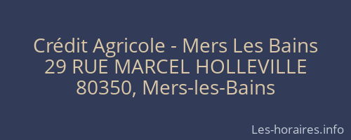 Crédit Agricole - Mers Les Bains