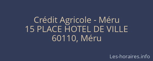Crédit Agricole - Méru