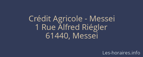 Crédit Agricole - Messei