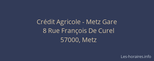 Crédit Agricole - Metz Gare