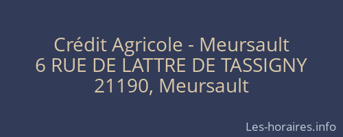 Crédit Agricole - Meursault