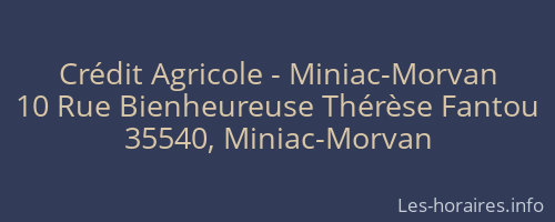 Crédit Agricole - Miniac-Morvan