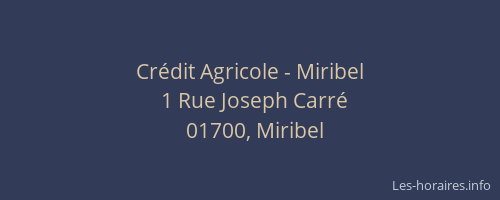 Crédit Agricole - Miribel