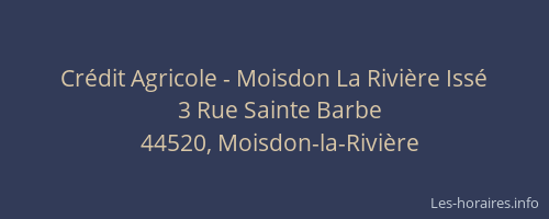 Crédit Agricole - Moisdon La Rivière Issé