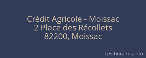 Crédit Agricole - Moissac