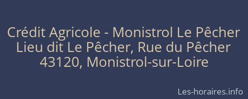 Crédit Agricole - Monistrol Le Pêcher