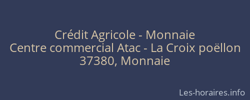 Crédit Agricole - Monnaie