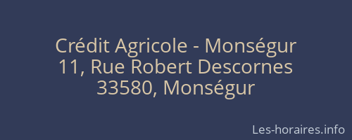 Crédit Agricole - Monségur