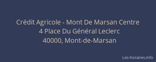 Crédit Agricole - Mont De Marsan Centre