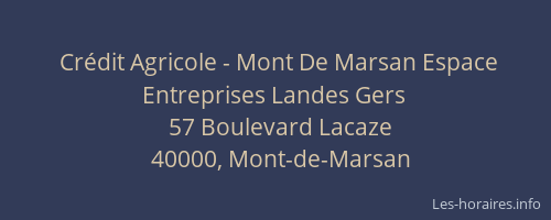 Crédit Agricole - Mont De Marsan Espace Entreprises Landes Gers