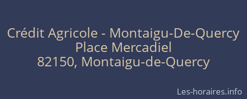 Crédit Agricole - Montaigu-De-Quercy