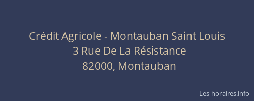 Crédit Agricole - Montauban Saint Louis
