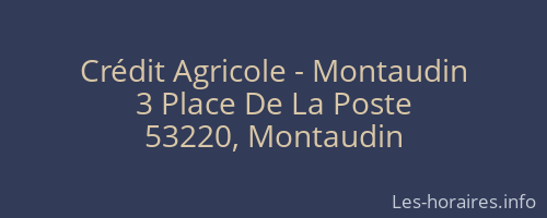 Crédit Agricole - Montaudin