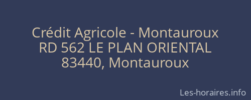 Crédit Agricole - Montauroux