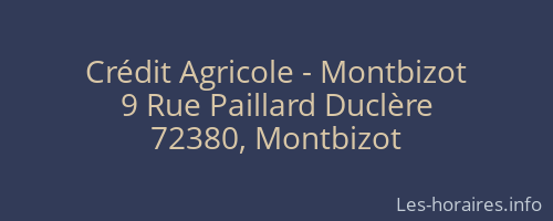 Crédit Agricole - Montbizot