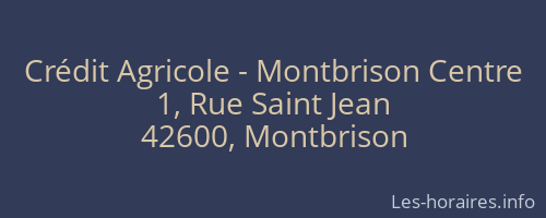Crédit Agricole - Montbrison Centre