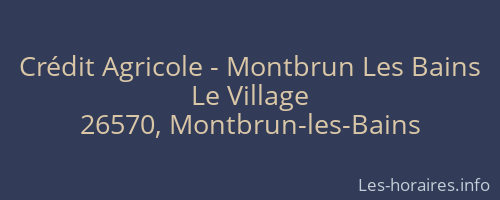 Crédit Agricole - Montbrun Les Bains