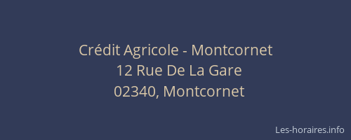 Crédit Agricole - Montcornet