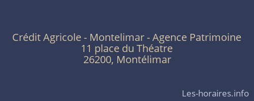Crédit Agricole - Montelimar - Agence Patrimoine