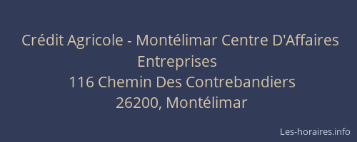 Crédit Agricole - Montélimar Centre D'Affaires Entreprises