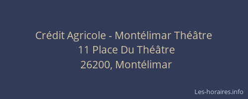 Crédit Agricole - Montélimar Théâtre